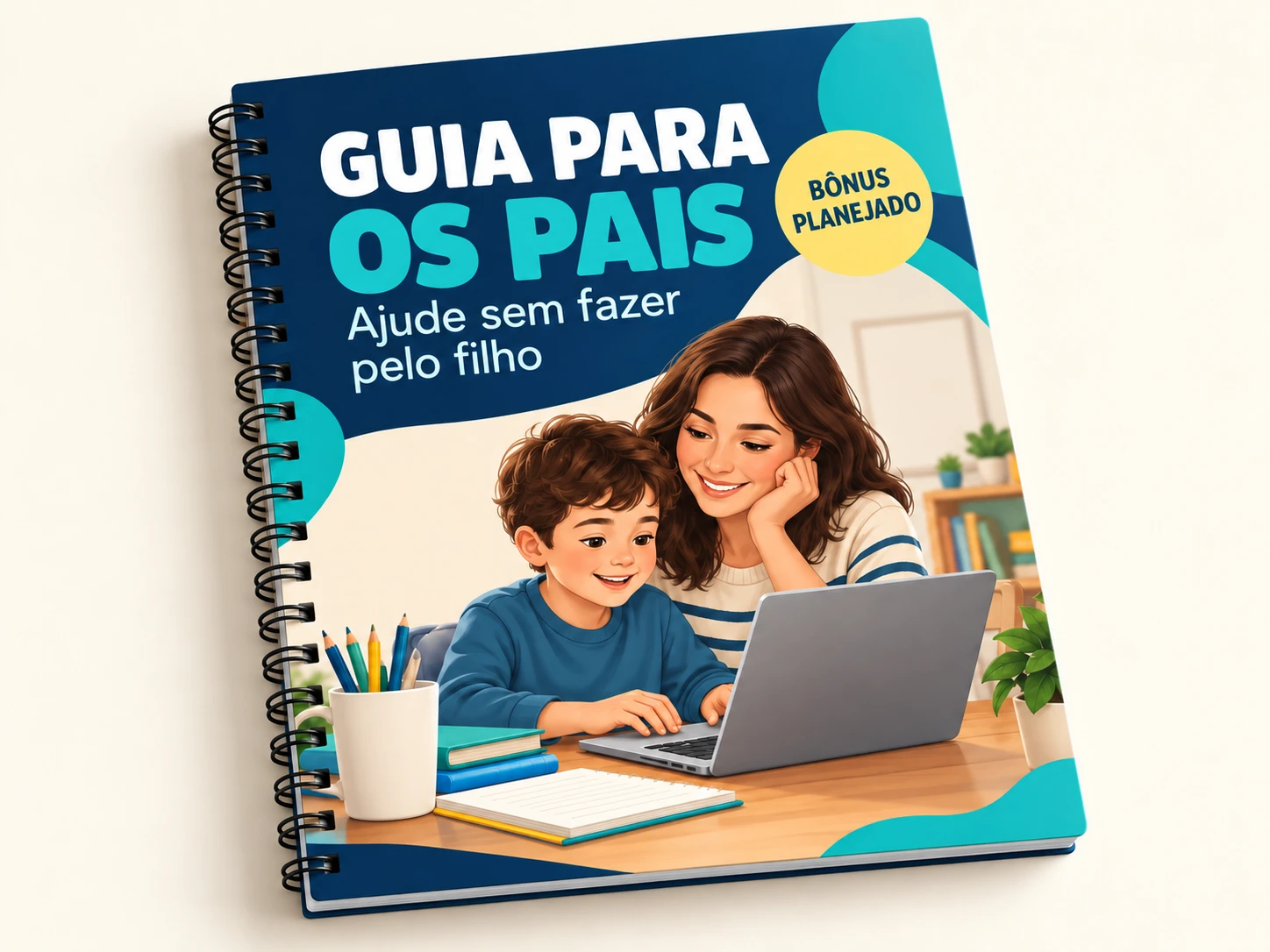 Mockup do bônus planejado Guia para os Pais: Ajude sem fazer pelo filho